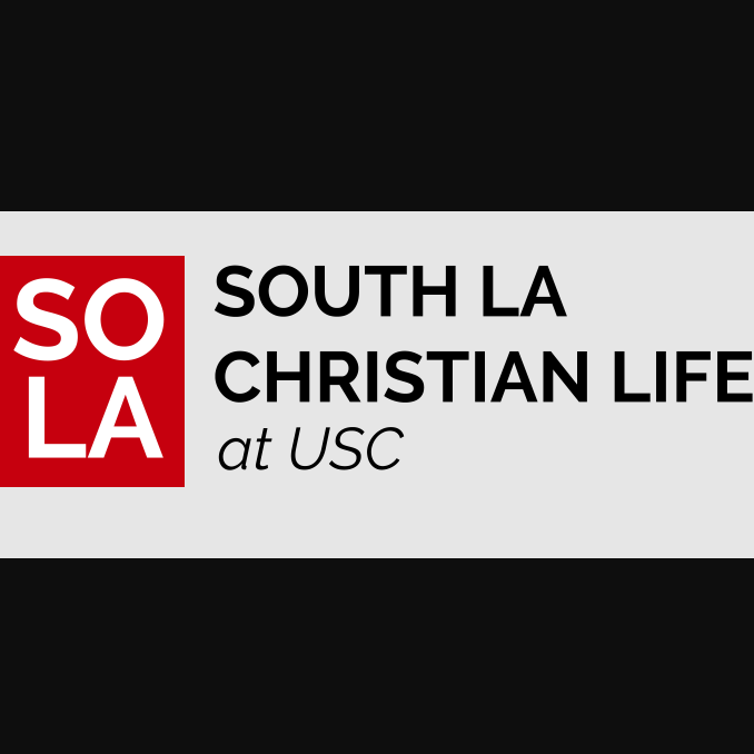 South LA Christian Life at USC